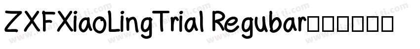 ZXFXiaoLingTrial Regubar字体转换